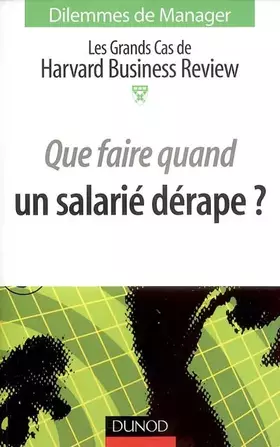 Couverture du produit · Que faire quand un salarié dérape ?