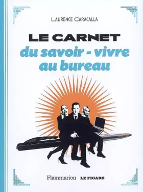 Couverture du produit · Le carnet de savoir-vivre au bureau