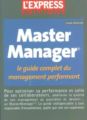 Couverture du produit · Master Manager : Le guide complet du management performant