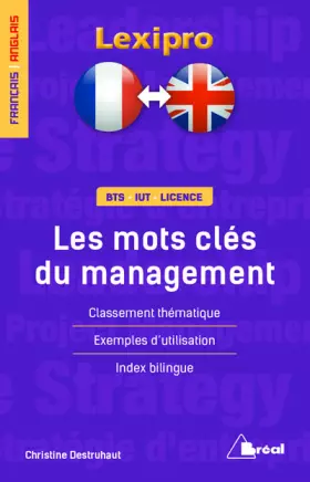 Couverture du produit · Les mots clés du management (français/anglais): classement thématique exemples d'utilisation index bilingue