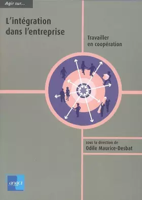 Couverture du produit · L'intégration dans l'entreprise : Travailler en coopération