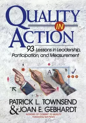 Couverture du produit · Quality in Action: 93 Lessons in Leadership, Participation, and Measurement