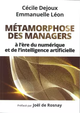 Couverture du produit · Métamorphose des managers : à l'ère du numérique et de l'intelligence artificielle