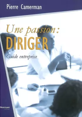Couverture du produit · UNE PASSION : DIRIGER