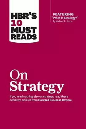 Couverture du produit · HBR's 10 Must Reads on Strategy