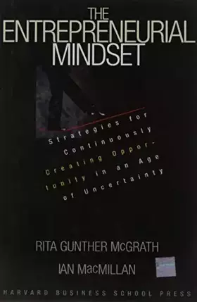 Couverture du produit · The Entrepreneurial Mindset: Strategies for Continuously Creating Opportunity in an Age of Uncertainty