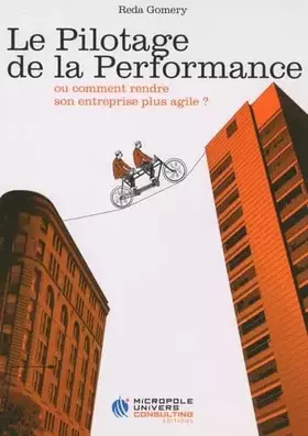 Couverture du produit · Le pilotage de la performance ou comment rendre son entreprise plus agile ?