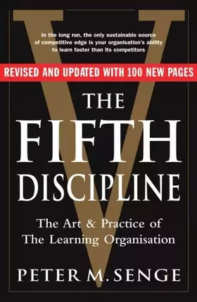 Couverture du produit · The Fifth Discipline: The art and practice of the learning organization: Second edition.