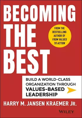 Couverture du produit · Becoming the Best: Build a World-Class Organization Through Values-Based Leadership