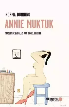 Couverture du produit · Annie Muktuk et autres histoires