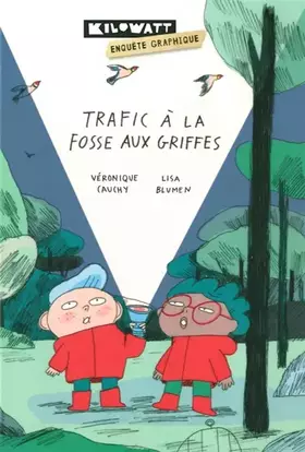 Couverture du produit · Trafic à la Fosse aux Griffes