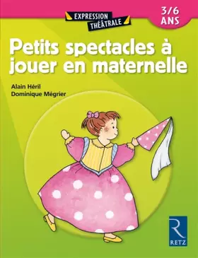 Couverture du produit · Petits spectacles à jouer en maternelle