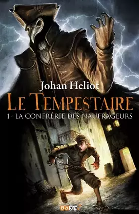 Couverture du produit · Le Tempestaire, Tome 1 : La confrérie des naufrageurs