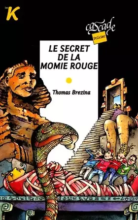 Couverture du produit · Le secret de la momie rouge
