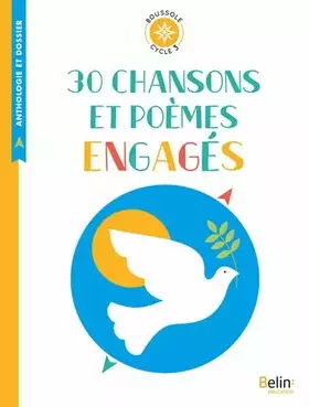 Couverture du produit · 30 chansons et poèmes engagés: Boussole Cycle 3