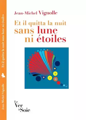 Couverture du produit · Et il quitta la nuit sans lune ni étoiles