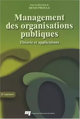 Couverture du produit · Management des organisations publiques : Théorie et applications