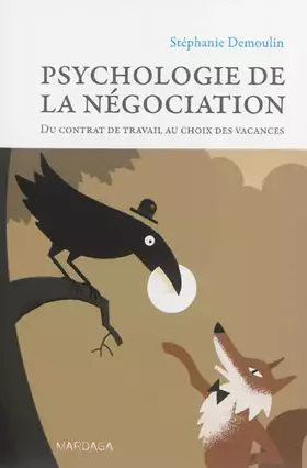 Couverture du produit · Psychologie de la négociation: Du contrat de travail au choix des vacances