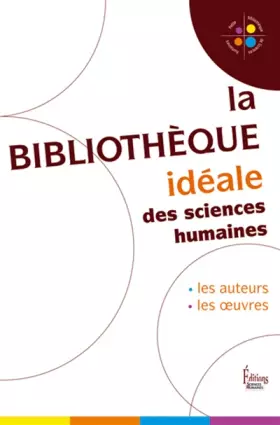 Couverture du produit · La Bibliothèque idéale des Sciences Humaines