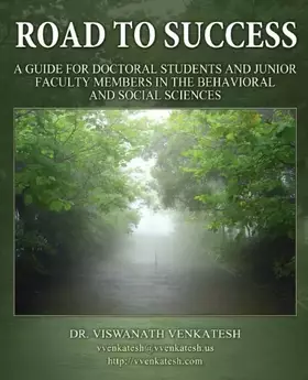 Couverture du produit · Road to Success: A Guide for Doctoral Students and Junior Faculty Members in the Behavioral and Social Sciences