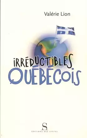 Couverture du produit · Irréductibles Québecois