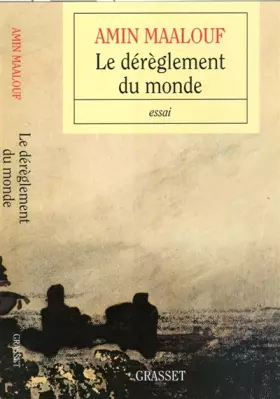 Couverture du produit · Le dérèglement du monde : Quand nos civilisations s'épuisent