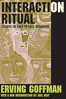 Couverture du produit · Interaction Ritual: Essays in Face-to-Face Behavior