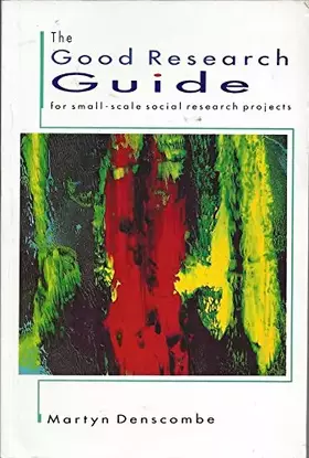 Couverture du produit · The Good Research Guide: For Small-Scale Social Research Projects