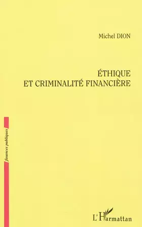 Couverture du produit · Ethique et criminalité financière
