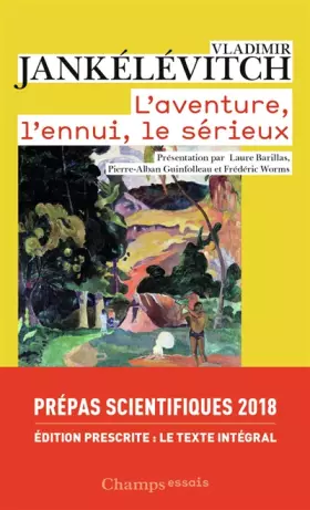 Couverture du produit · L'aventure, l'ennui, le sérieux