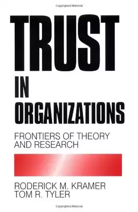 Couverture du produit · TRUST IN ORGANIZATIONS: Frontiers of Theory and Research