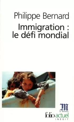 Couverture du produit · Immigration : Le Défi mondial