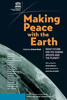 Couverture du produit · Making Peace with the Earth: What Future for the Human Species and the Planet (The Philosopher's Library Series)