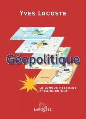 Couverture du produit · Géopolitique : La longue histoire d'aujourd'hui