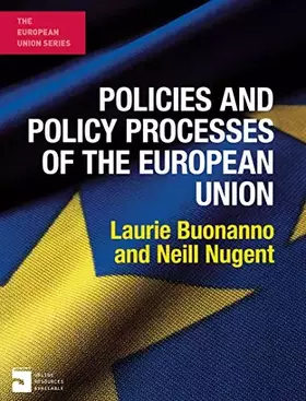 Couverture du produit · Policies and Policy Processes of the European Union (The European Union Series, 51)