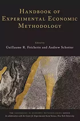 Couverture du produit · Handbook of Experimental Economic Methodology (Handbooks of Economic Methodology)