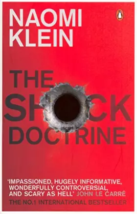Couverture du produit · The Shock Doctrine: The Rise of Disaster Capitalism