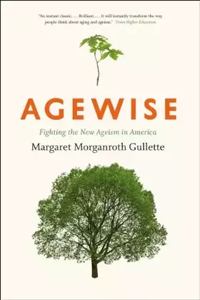 Couverture du produit · Agewise: Fighting the New Ageism in America