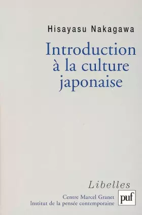 Couverture du produit · Introduction à la culture japonaise : Essai d'anthropologie réciproque