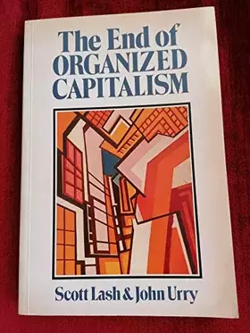 Couverture du produit · The End of Organized Capitalism