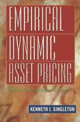 Couverture du produit · Empirical Dynamic Asset Pricing - Model Specification and Econometric Assessment