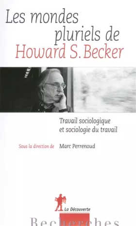 Couverture du produit · Les mondes pluriels de Howard S. Becker