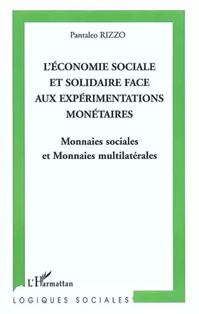 Couverture du produit · L'économie sociale et solidaire face aux expérimentations monétaires : Monnaies sociales et monnaies multilatérales