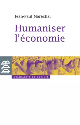 Couverture du produit · Humaniser l'économie