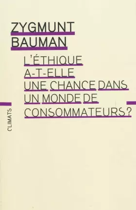Couverture du produit · L'éthique a-t-elle une chance dans un monde de consommateurs ?