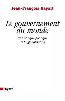 Couverture du produit · Le gouvernement du monde