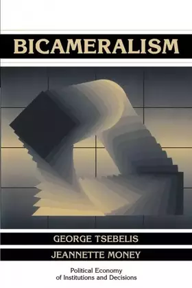 Couverture du produit · Bicameralism: Political Economy of Institutions and Decisions