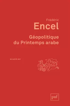 Couverture du produit · Géopolitique du Printemps arabe