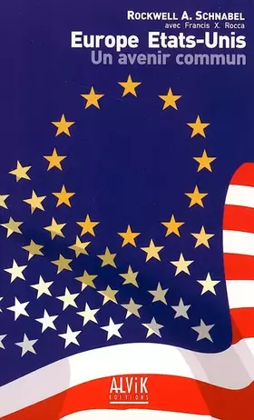 Couverture du produit · Europe Etats-Unis : Un avenir commun