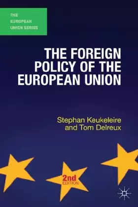 Couverture du produit · The Foreign Policy of the European Union (The European Union Series, 134)